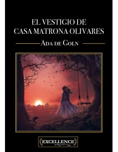 El vestigio de casa matrona olivares