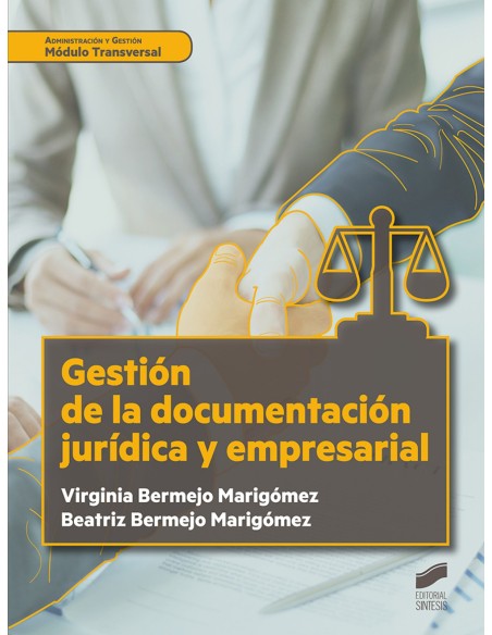 Gestion de la documentacion juridica y empresarial