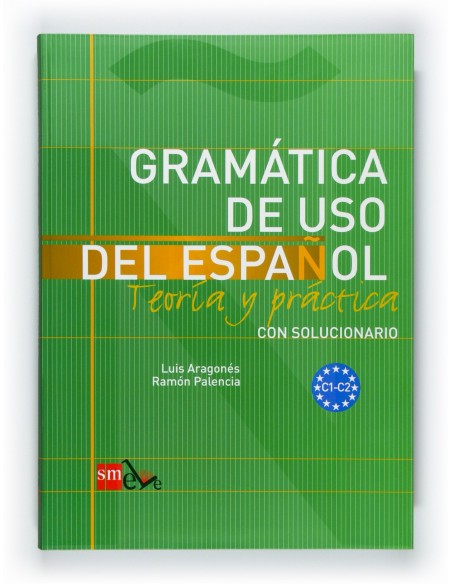 Gramatica de uso del espanol Teoria y practica C1 C2