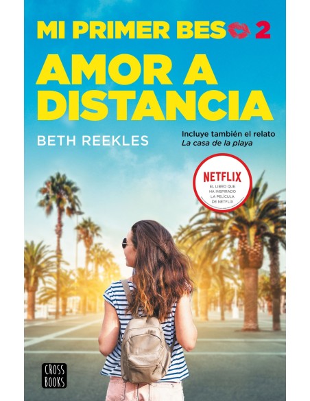 Mi primer beso 2 Amor a distancia