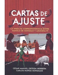 Cartas de ajuste La insolita correspondencia entre Manolo de Gonzalo y Azucena Pi