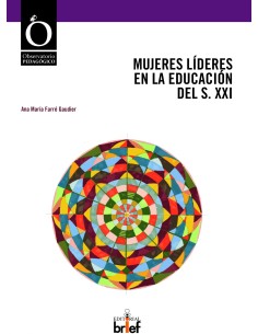 Mujeres lideres en la educacion del s XXI
