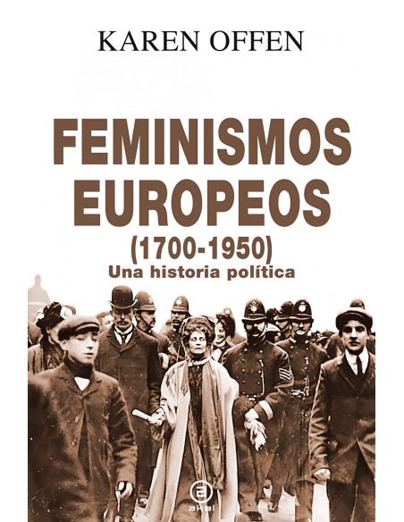 Feminismos europeos 1700 1950