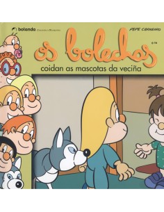 Os Bolechas coidan as mascotas da vecina