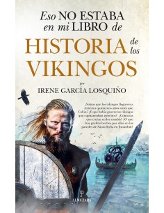 Eso no estaba en mi libro de Historia de los vikingos