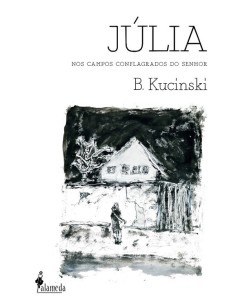 Julia Nos campos conflagrados do Senhor