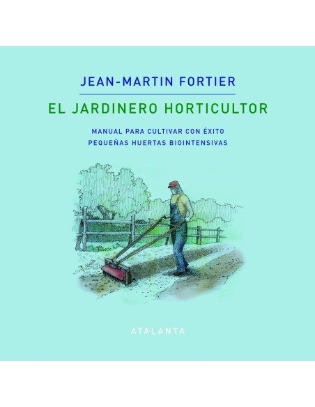 EL JARDINERO HORTICULTOR