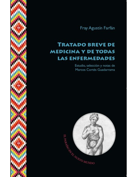 Tratado breve de medicina y de todas las enfermedades