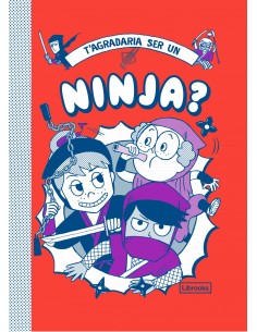 T agradaria ser un ninja