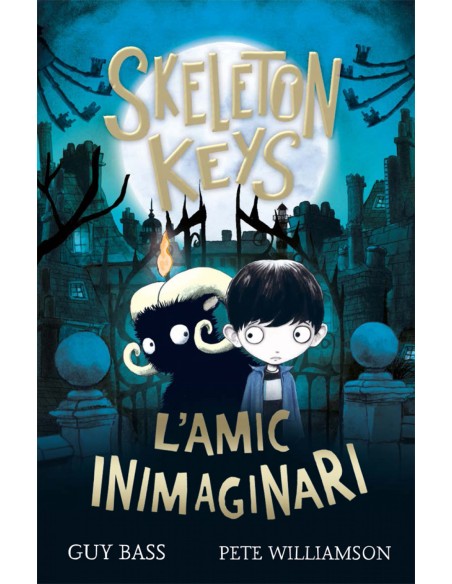 Skeleton Keys L amic inimaginari