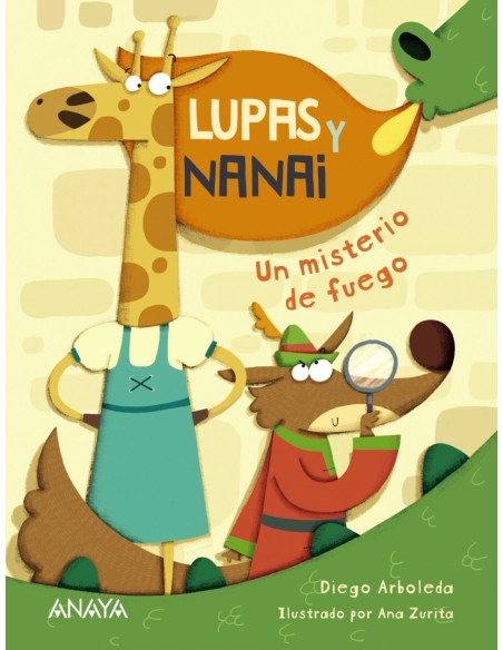 Lupas y Nanai Un misterio de fuego