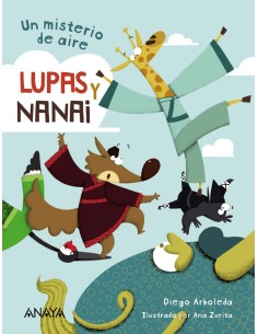Lupas y Nanai Un misterio de aire