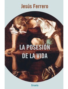 La posesion de la vida