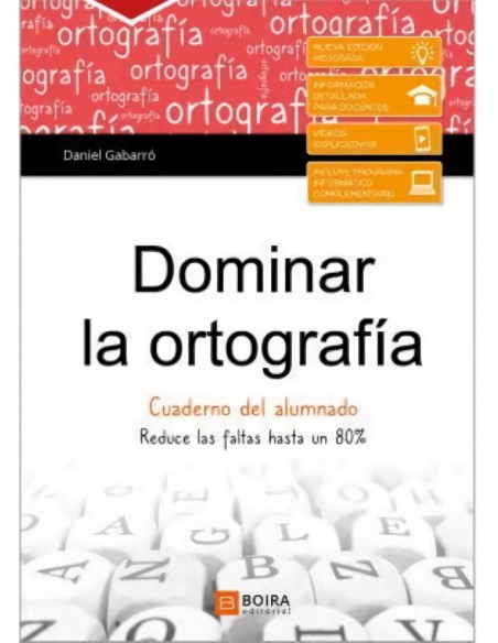 DOMINAR LA ORTOGRAFIA CUADERNO DEL ALUMNO DOMINAR LA ORTOGRAFIA CUADERNO DEL ALUMNO