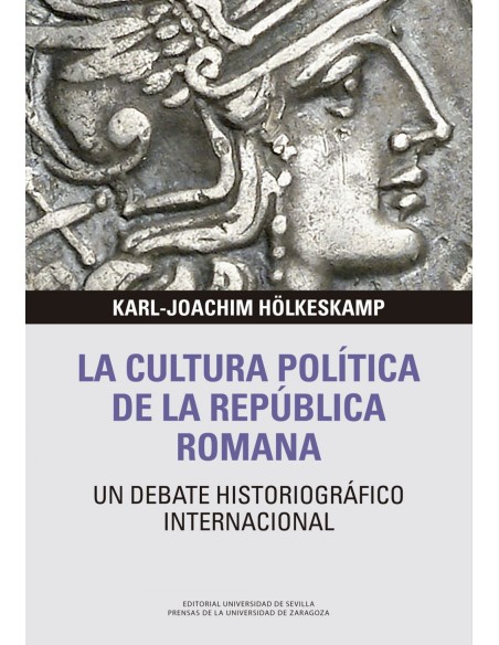 La cultura politica de la Republica Romana