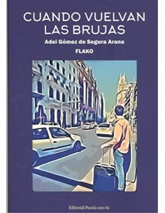 CUANDO VUELVAN LAS BRUJAS