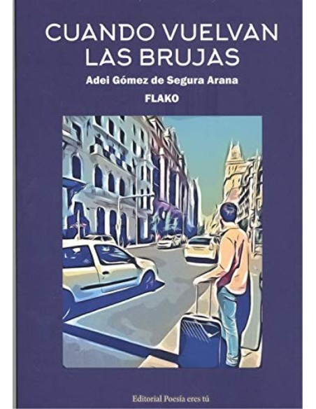 CUANDO VUELVAN LAS BRUJAS