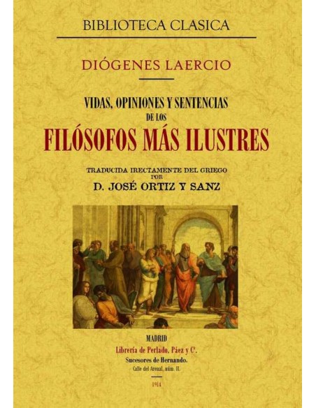 Vidas opiniones y sentencias de los filosofos mas ilustres