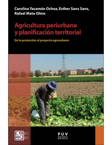 Agricultura periurbana y planificacion territorial
