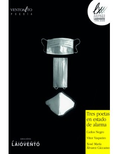 Tres poetas en estado de alarma