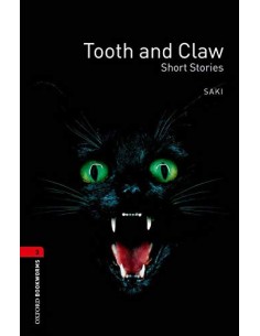 Oxford Bookworms Stage 3 Tooth and Claw Short Stories Edit