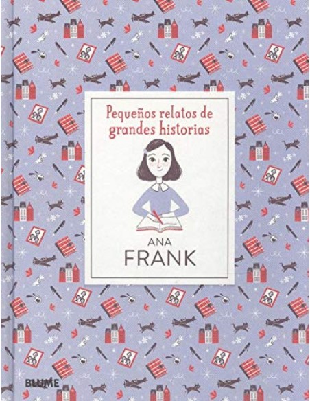 Pequenos relatos de grandes historias Ana Frank