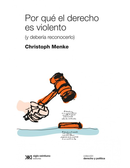 POR QUE EL DERECHO ES VIOLENTO