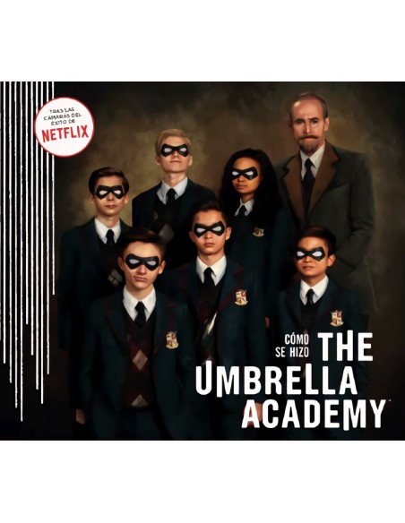 COMO SE HIZO THE UMBRELLA ACADEMY