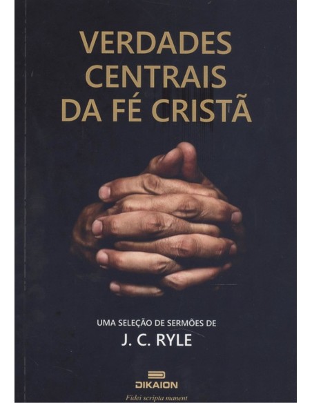 Verdades centrais da fe cristia