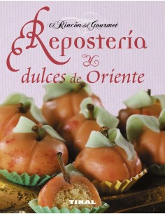 Reposteria y dulces de oriente