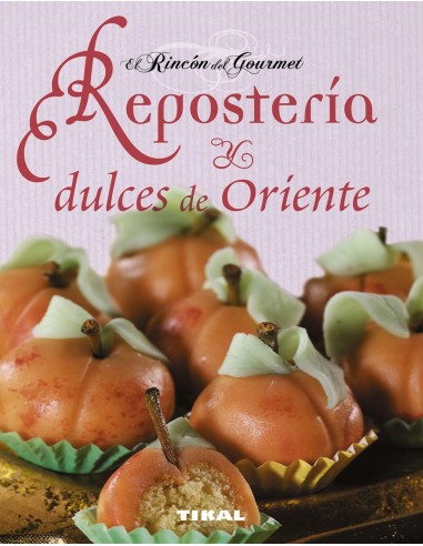 Reposteria y dulces de oriente