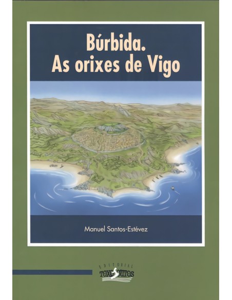 BURBIDA AS ORIXES DE VIGO