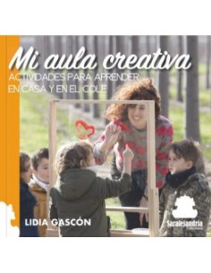 MI AULA CREATIVA ACTIVIDADES PARA APRENDER EN CASA Y EN EL COLE