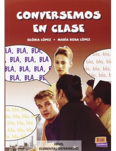 Conversemos en clase actividades para las clases de expresion oral nivel A1 A2