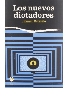 Los nuevos dictadores