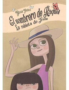 El sombrero de Raquel La rabieta de Irene