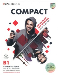 Compact Preliminary for Schools Second edition Student s Book without answers with Online Practice and Workbook without answers