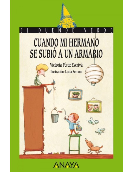 Cuando mi hermano se subio a un armario