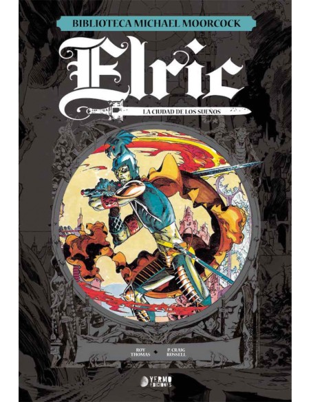 ELRIC LA CIUDAD DE LOS SUENOS