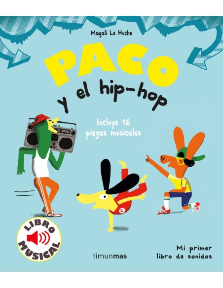 Paco y el hip hop Libro musical