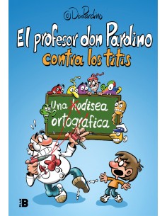 El profesor Don Pardino contra los titis