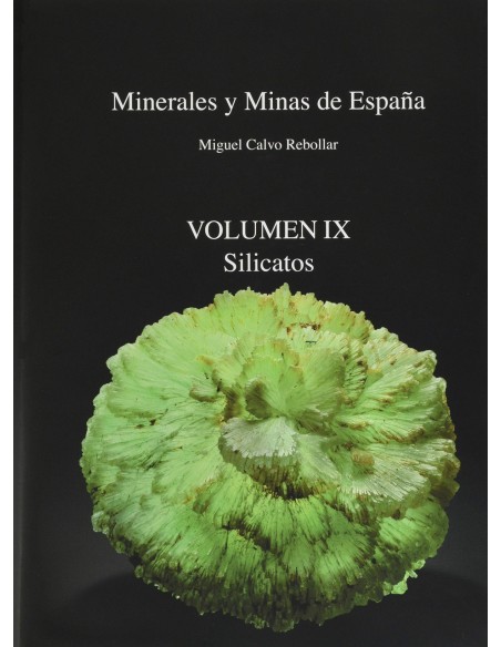 MINERALES Y MINAS DE ESPANA VOLUMEN IX