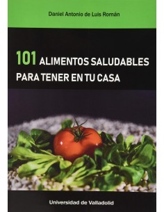 101 ALIMENTOS SALUDABLES PARA TENER EN TU CASA
