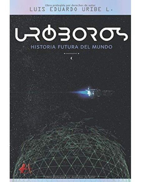 Uroboshistoria futura del mundo