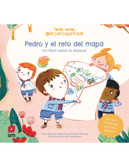 Pedro y el reto del mapa Un libro sobre la dislexia
