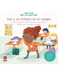 Ines y un misterio en el colegio Un libro sobre el TDAH