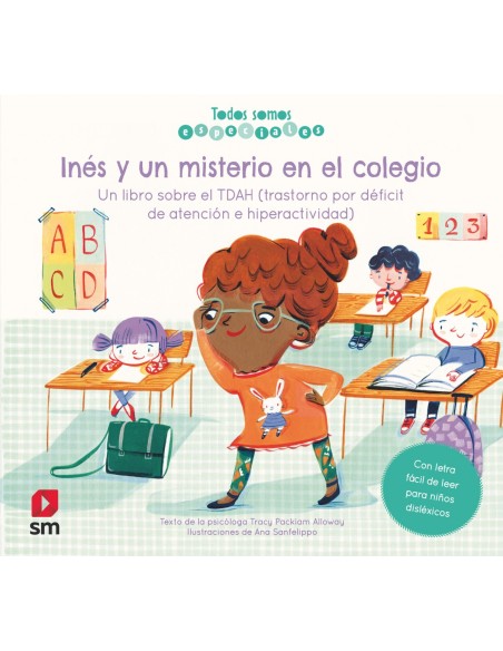 Ines y un misterio en el colegio Un libro sobre el TDAH