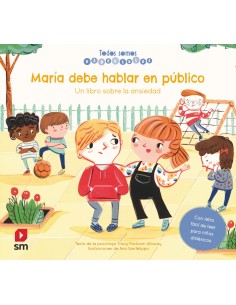 Maria debe hablar en publico Un libro sobre la ansiedad