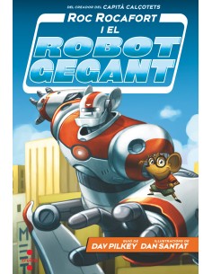 C RR1 Roc Rocafort i el robot gegant