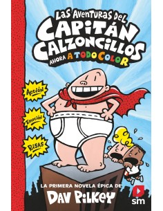 LAS AVENTURAS DEL CAPITAN CALZONCILLOS